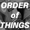 ORDER of THINGS「Mind Roaming／Sixth」2021.03.24