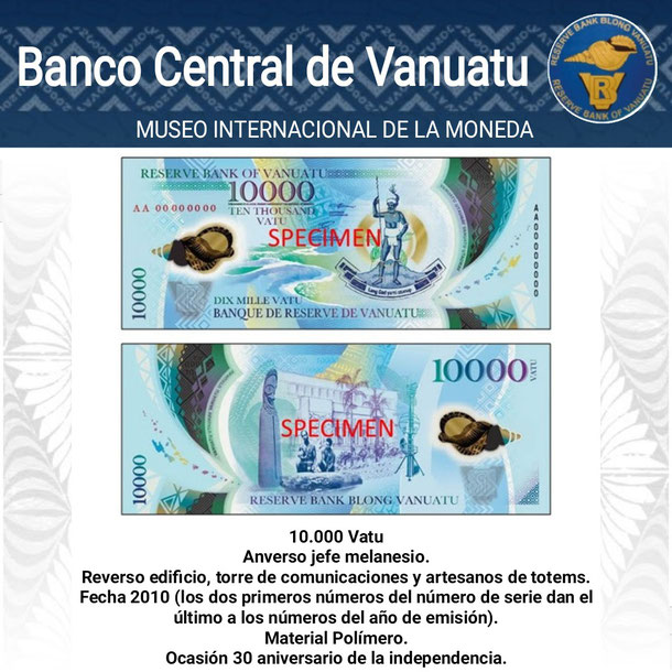 vanuatu, moneda de vanuatu, 10000 vatu, papel moneda, notafilia, coleccionista, colección de oceanía, museo internacional de la moneda  