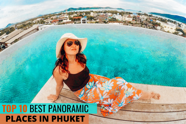 The best panoramic places in Phuket: viewpoints, sky bars and rooftop restaurants