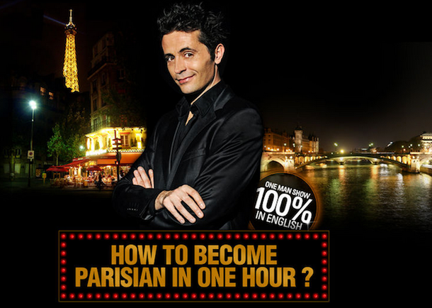 How to become Parisian in one hour - Paris Comedy Show