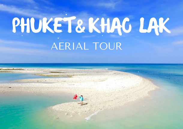 Phuket and Khao Lak Aierial Tour