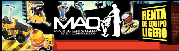 Renta de Maquinaria ligera para construcción Apizaco Tlaxcala