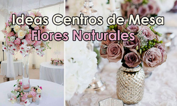 Centros de Mesa Flores Naturales - decoracion para fiestas