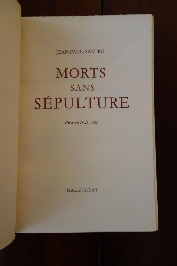 Jean-Paul Sartre, Morts sans sépulture, Marguerat, 1946, édition originale, livre rare