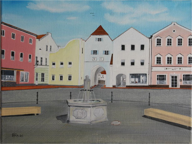 Nr.172 Dorfen Altöttingertor mit Brunnen. Ölgemälde auf Leinwand. Format 30x40 cm