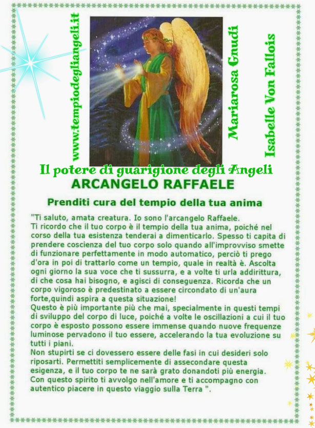 Arcangelo Raffaele "Dio guarisce " Colore dell'aura verde smeraldo. Queste schede le ho create io. Il testo è tratto dal libro "Il potere di guarigione degli Angeli " di Isabelle Von Fallois. 💚💚💚