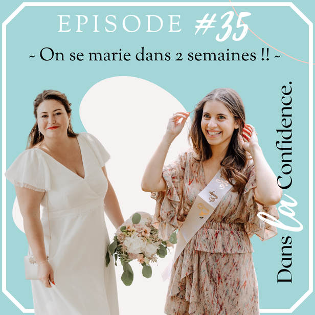 mariage-dans-2-semaines-DanslaConfidence