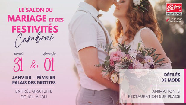 Le Salon du Mariage et des Festivités à Cambrai - 31 Janvier et 01 Février 2026