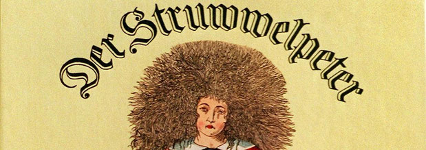 Der Struwwelpeter - ein Märchen