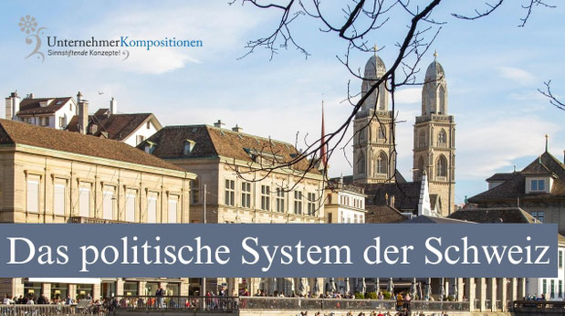 Die Vorzüge des politischen Systems der Schweiz für Ihren Vermögensschutz nutzen