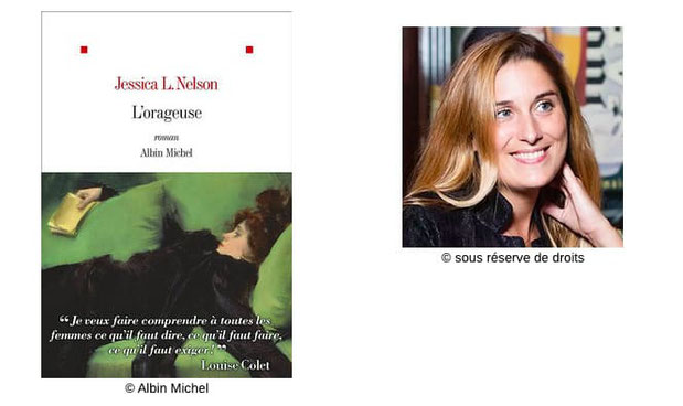 L’orageuse Jessica L Nelson #XIXèmeSiècle #HistoireLittérature  #Écrivaine #Biographie #Tempérament #Flamboyance #Essai #Amours #Hugo #Musset #Flaubert #Poésie #Théâtre #Féminisme #Liberté