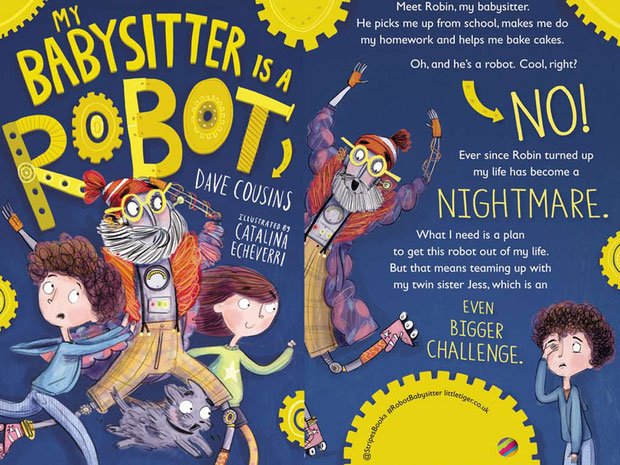 Book jacket for My Babysitter is a Robot by Dave Cousins. Illustrated by Catalina Echeverri