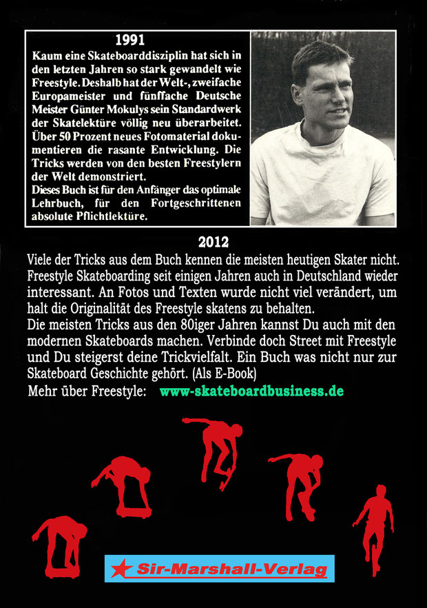 Freestyle Skateboard Book 1991. Guenter Mokulys.