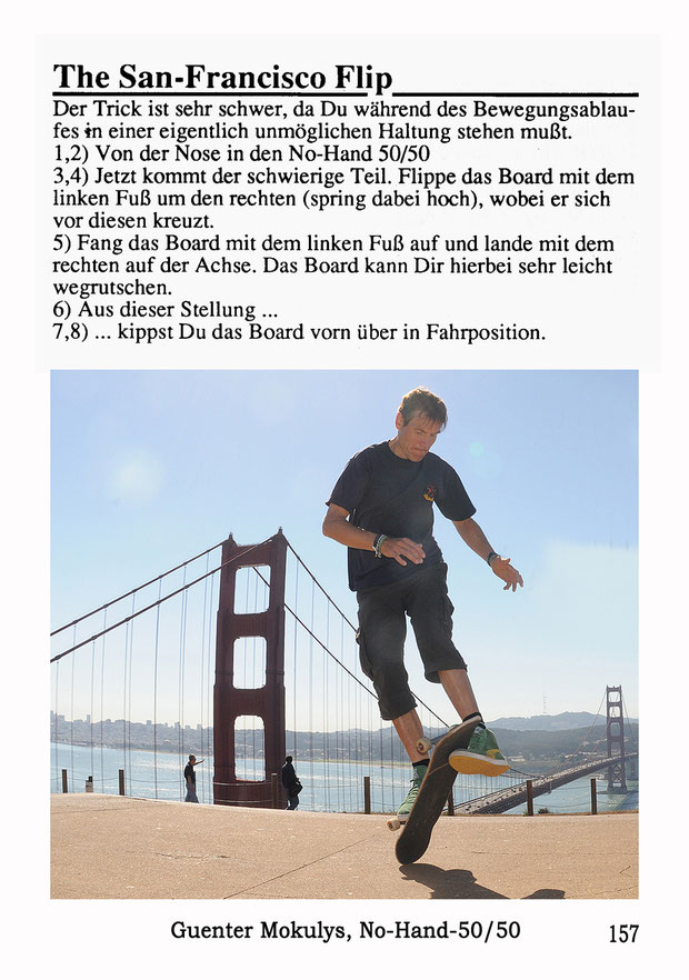 Guenter Mokulys. San Francisco. Trick: No-Hand 50/50.