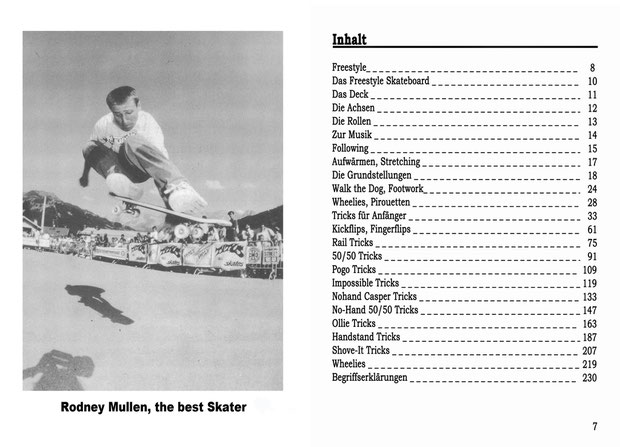 Freestyle Skateboard Book 1991. Foto: Rodney Mullen, Schweiz 1990 / Inhalt.