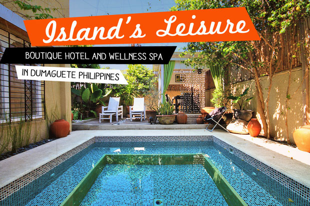 Hotel Review: Island's Leisure Boutique Hotel and Wellness Spa in Dumaguete, Philippines © Sabrina Iovino | JustOneWayTicket.com