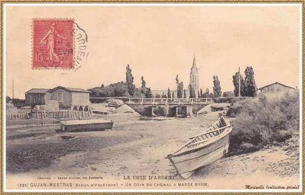 Gujan-Mestras autrefois : en 1907, le chenal du Port de Gujan (ex Port de la Passerelle) à marée basse, Bassin d'Arcachon (carte postale, collection privée)