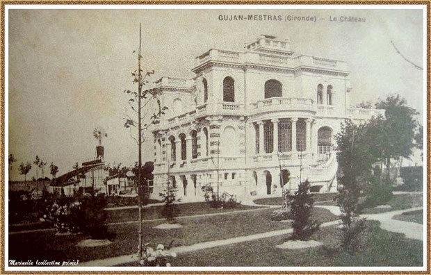 Gujan-Mestras autrefois : en 1913, le Château Mader, Bassin d'Arcachon (carte postale, collection privée)