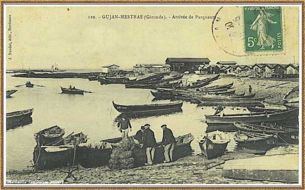 Gujan-Mestras autrefois : Arrivée des parqueurs, darse principale du Port de Larros, Bassin d'Arcachon (carte postale, collection privée)