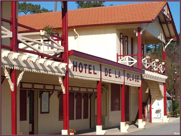 L'Hôtel de la Plage au Village de L'Herbe, Bassin d'Arcachon (33)