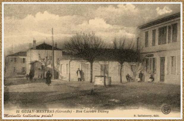 Gujan-Mestras autrefois : ancienne Rue Carrère Daney (devenue Rue Jules Barat) ici à l' angle(de nos jours) de la rue Jules Barat et de l'Impasse Gambetta, Bassin d'Arcachon (carte postale, collection privée) - autre vue 