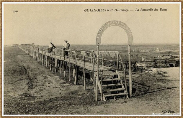 Gujan-Mestras autrefois : L'Etablissement de Bains au Port de Gujan (ex Port de la Passerelle), Bassin d'Arcachon (carte postale, collection privée) 