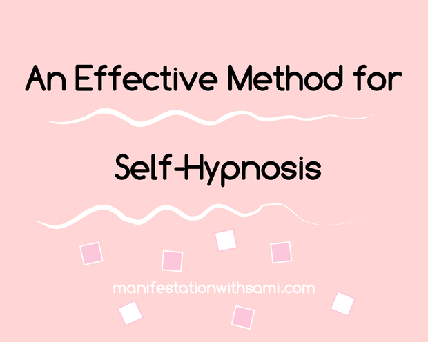 Effective-Method-Self-Hypnosis-manifestationwithsami