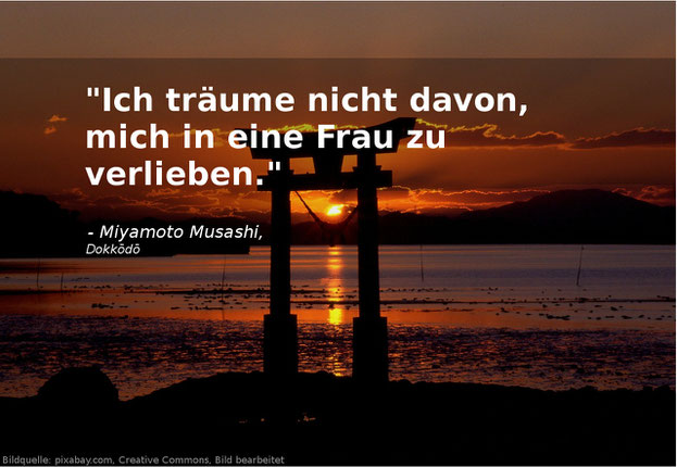 Eine der Regeln aus Musashis 21 Regeln der Selbstdisziplin.