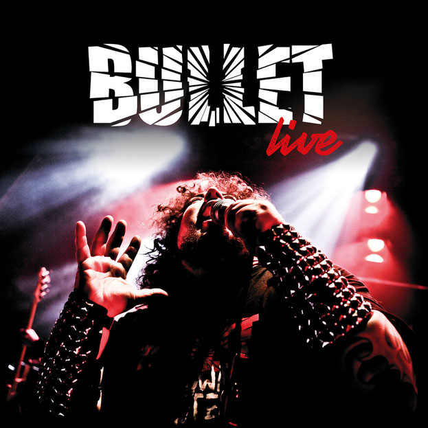 Bullet Live Album 2019