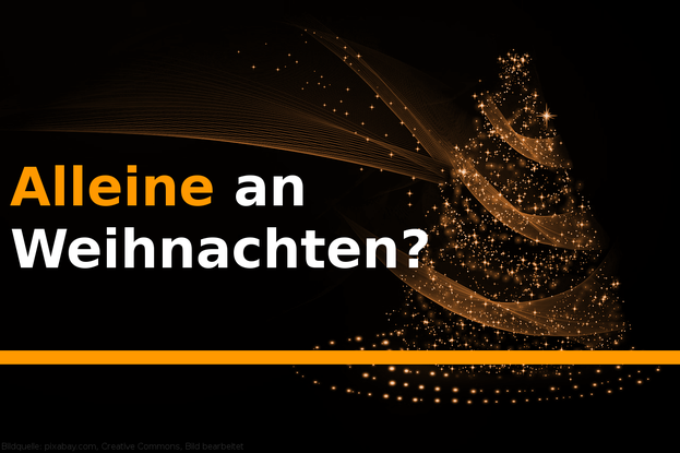Single und daher einsam und alleine an Weihnachten? Was du dagegen tun kannst, erfährst du in diesem Artikel.