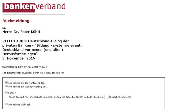 Hohe Auszeichnung: Einladung des Projektbetreuers zu einer Fachtagung des Bundesverbands Deutscher Banken in Berlin - allerdings musste er wegen unserer bescheidenen Projektmittel ganz ungeschützt ohne Chauffeur und Bodyguard nach Berlin fahren!!! :-) 