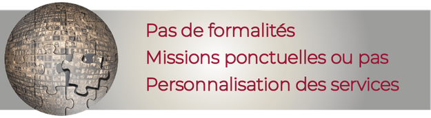 Avantages administratifs : pas de formalité, Missions ponctuelles ou régulières, Personnalisation des services.