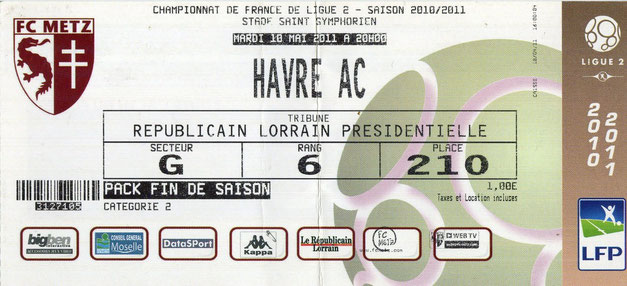 10 mai 2011: FC Metz - Le Havre AC - 35ème Journée - Championnat de France (2/0 - 18.671 spect.)