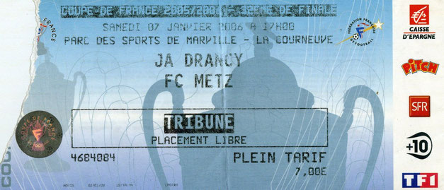 7 janv. 2006 : JA Drancy - FC Metz - 1/32ème Finale - Coupe de France (0/4 - 5.200 spect.)