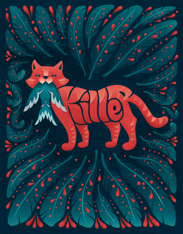 Lettering "Killer" has the shape of a cat with a headless bird in its mouth, surrounded by feathers and a blood drop pattern