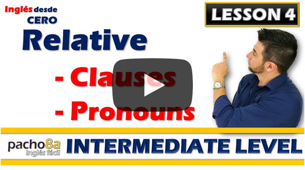 Lesson 4 – Relative Clauses and Relative Pronouns - Where, Who, Which, Whom, Whose. | Curso inglés