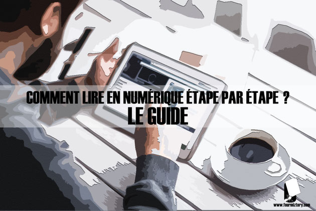 Comment lire en numérique étape par étape : Le Guide