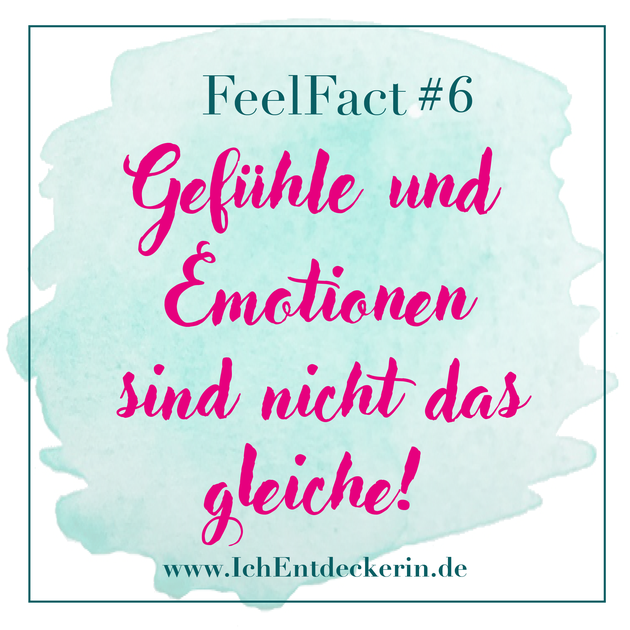 Gefühle und sind emotionen was Was ist