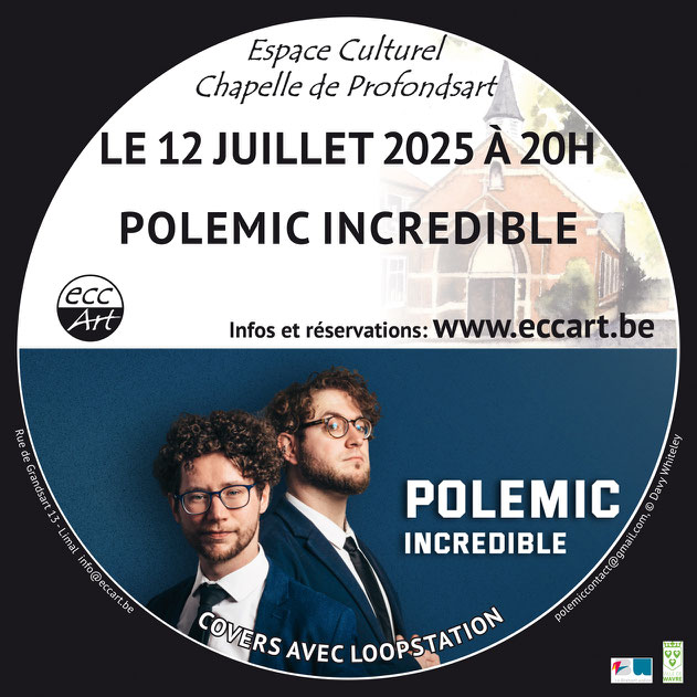 Polemic Incredible, Covers avec loopstation, le samedi 12 juillet à la chapelle de Profondsart