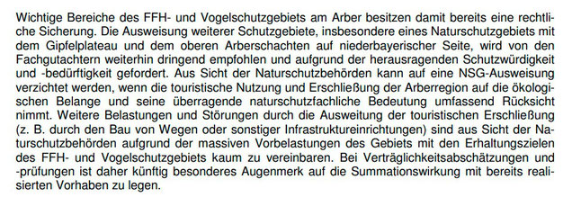 Papier ist geduldig... Wenn sich die hauptamtlichen Naturschützer an ihren FFH-Managementplan für das Arbergebiet gehalten hätten, wäre dem "NSG Großer Arbersee mit Seewand" die 2018 fertiggestellte "Touristenautobahn" um den See erspart geblieben...