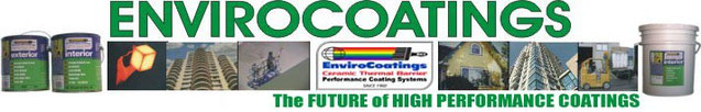 EnviroCoatings: High Performance Energy Saving Ceramic Architectural Paints and Coatings 