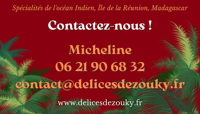 Info / Contact : Micheline Merlo - Tel. 06 21 90 68 32 - contact@delicesdezouky.fr