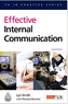 Effective Internal Communication  (PR in Practice)  (2008) by Lyn Smith with Pamela Mounter