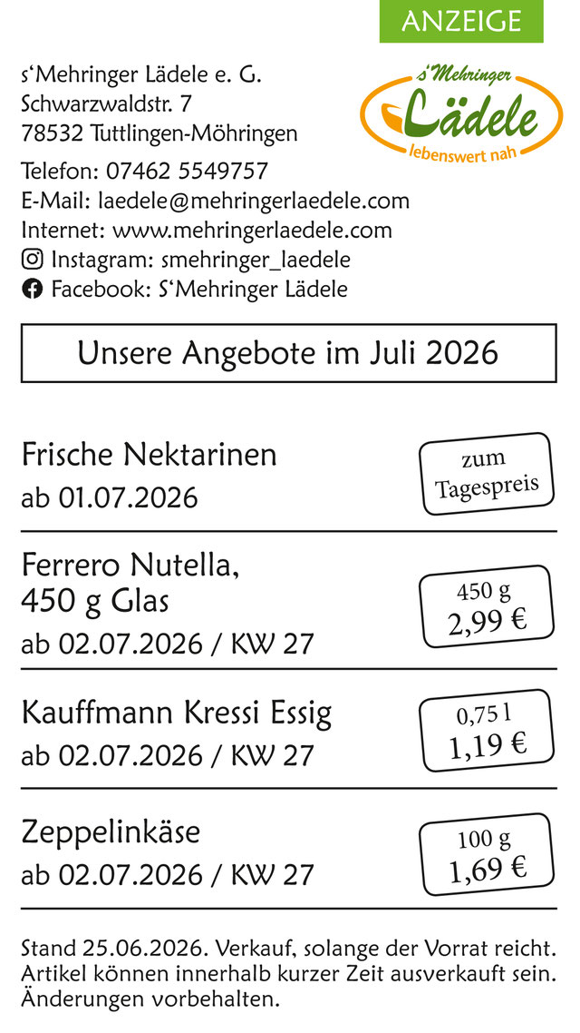 Angebote Juli 2026, Nektarinen zum Tagespreis ab 01.07.26, Ferrero Nutella 450 Gramm Glas nur 2 Euro 99, Kresse Essig 0,75 Liter Flasche nur 1 Euro 19, Zeppelinkäse 100 Gramm nur 1 Euro 69.