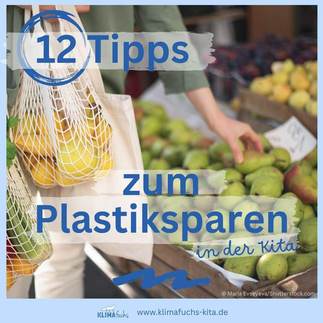 12 Tipps für Plastiksparen und Abfallreduzierung in der Kita