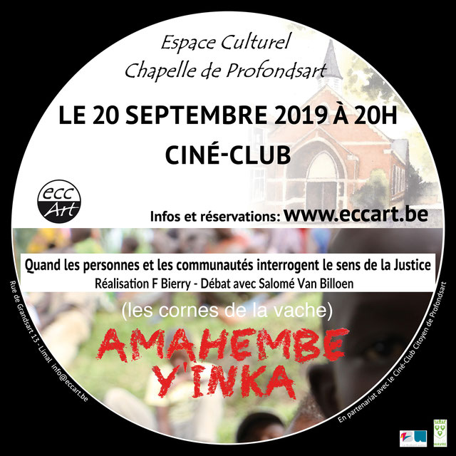 Le 20 septembre 2019 à la chapelle de Profondsart, Ciné-club : Amahembe y’inka (Les cornes de la vache)