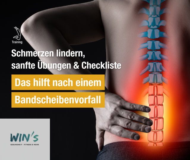 Nach dem Bandscheibenvorfall Schmerzen lindern, Übungen und Prävention Win