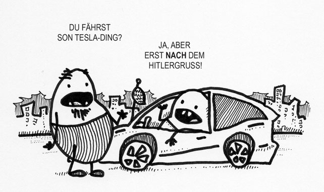 Ein Auto Kartoffel Cartoon. I bought this befeore Elon went crazy - my ass