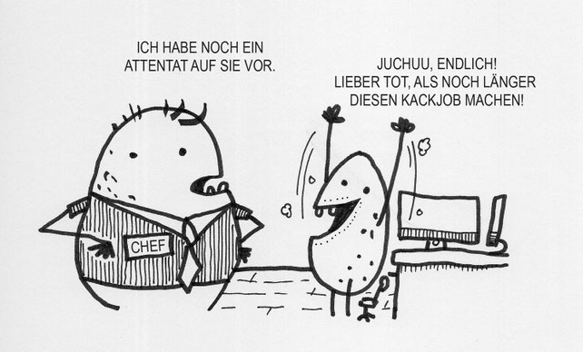 Ein Kartoffel Cartoon mit Chef. Nicht jede Arbeit macht Spass. OK, eigentlich keine.