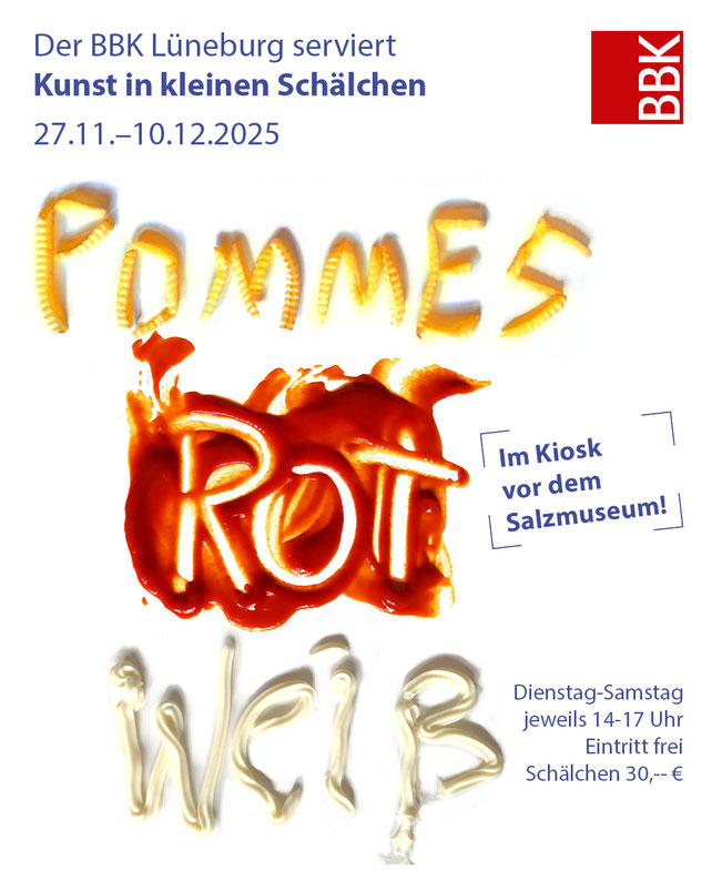 Ausstellungsankündigung: Kunst im Kiosk: Pommes ROT WEISS Ausstellungsplakat